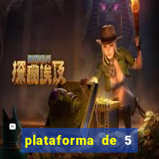 plataforma de 5 reais jogo do tigre